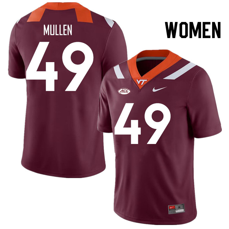 Women #49 Jimmy Mullen Virginia Tech Hokies College Football Jerseys Stitched Sale-Maroon